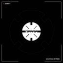Animvs - Wasting My Time (Original Mix)