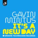 Gavin Mintus - It\'s A New Day (Original Mix)
