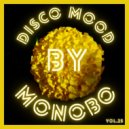 Monobo - Disco Mood vol.25 ()