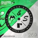 Milk & Sugar Ft. Barbara Tucker - My Lovin