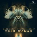 Marc Korn, Semitoo & DAG27 - Your Woman (Extended Mix)