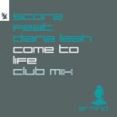 Scorz Ft. Diana Leah - Come To Life
