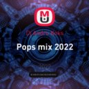 Dj Andru Koks - Pops mix 2022 ()
