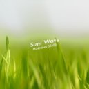 Sum Wave - Morning Grass (Original Mix)