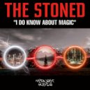 The Stoned - I Do Know About Magic (Original Mix)