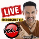 Robert Liriano - La Rubia Y Yo