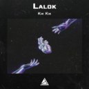 Lalok - Kik Kik ()