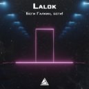 Lalok - Беги Галкин,беги!