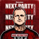 Hard Instruction - Next Party