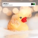 Kruk-0 - Rubber Duck (Original Mix)