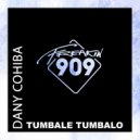 Dany Cohiba - Tumbale Tumbalo