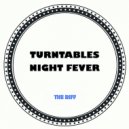 Turntables Night Fever - The Riff (Original Mix)