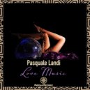 Pasquale Landi - Love Music (Radio Edit)