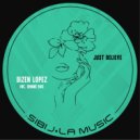 Bizen Lopez - Just Believe (Original Mix)