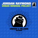 Jordan Raymond - Urban Renewal Project (Original Mix)