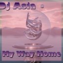 Dj Asia - My Way Home (Mix)