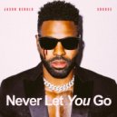 Shouse & Jason Derulo - Never Let You Go