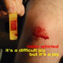 Hello Whirled - The Makings Of A Cop