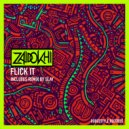 Zaidokhi & Slay - Flick It (Slay Remix)