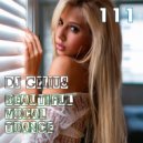 DJ GELIUS - Beautiful Vocal Trance 111 ()