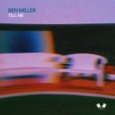 Ben Miller - Tell Me (Extended Mix)