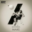 Monikka - Make (Original Mix)