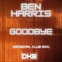 Ben Harris - Goodbye (Original Mix)