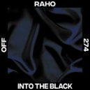 Raho - Into The Black (Original Mix)