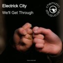 Electrick City - We\'ll Get Through This (Extended Instrumental)