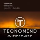 Freelife. - Dark Days (Radio Edit)