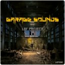 LBF Project - Garage Sounds (Original Mix)
