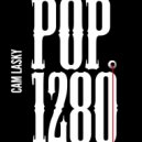 Cam Lasky - POP. 1280 (Original Mix)