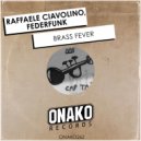Raffaele Ciavolino, FederFunk - Brass Fever (Radio Edit)