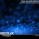 Paul Elov8 Smith - Tears From Heaven (Original Mix)