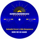 Antonello Ferrari & Aldo Bergamasco - Here We Go Again (Club Mix)