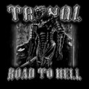 TRXNQL - ROAD TO HELL ()