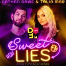 Nathan Dawe feat. Talia Mar - Sweet lies (Ayur Tsyrenov DFM remix)