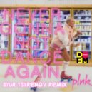P!nk - Never gonna not dance again (Ayur Tsyrenov DFM remix)