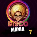 T o l l - DISCO Mania vol.7 @ 2022 ()