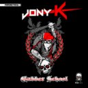 Jony K - You Must Die In The Light