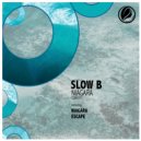 Slow B - Escape