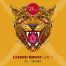Alexander Matchak - Gravity