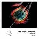 Lake Turner & Gui Boratto - Repeater