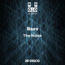 Baev - The Noise (Original Mix)