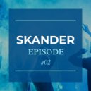 Skander - Episode #02 (Mix)