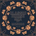 Monobo - Classic House Mix vol.27 ()