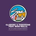 Claborg & FabioEsse Ft. Miss Kelli - Get Up (Ladies On Mars Remix)