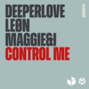 Deeperlove, Leøn & Maggie&I - Control Me (Extended Mix)