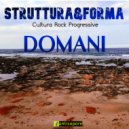 Struttura & Forma - Domani (Radio Edit)