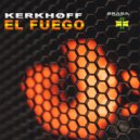 KERKHØFF - El Fuego (Original Mix)